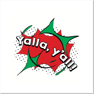 Yalla! Posters and Art